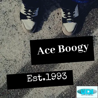 EST.1993 by Aceboogy the Boogy MAN