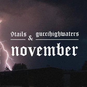 november by guccihighwaters