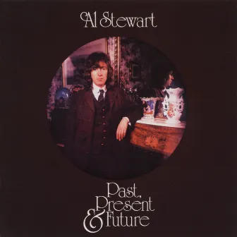 Past, Present and Future by Al Stewart