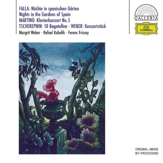 De Falla: Noches En Los Jardines De Espana / Martinu: Piano Concerto No. 5 / Tcherepnin: Bagatelles, Op. 5 / Weber: Konzertstück, Op. 79