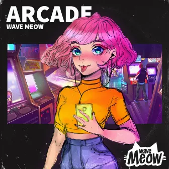 Arcade by Wave Meow