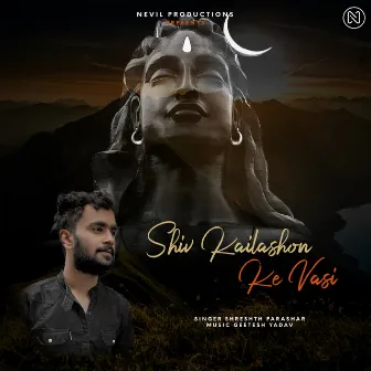 Shiv Kailashon Ke Vasi by Parth Dubey