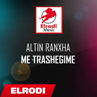 Me trashegime by Altin Ranxha