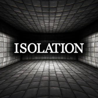 ISOLATION by F//K