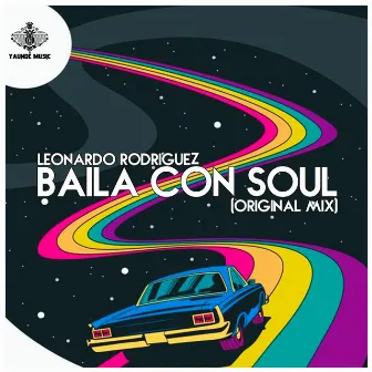 Baila Con Soul (Original Mix) by Leonardo Rodriguez