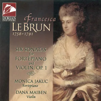 Lebrun, F.: 6 Sonatas for Fortepiano and Violin, Op. 1 by Dana Maiben