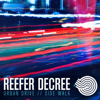 Urban Drive by Reefer Decree