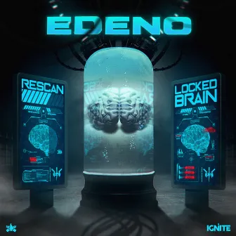 Rescan / Locked Brain by EDENO