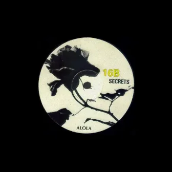 Secrets by 16B