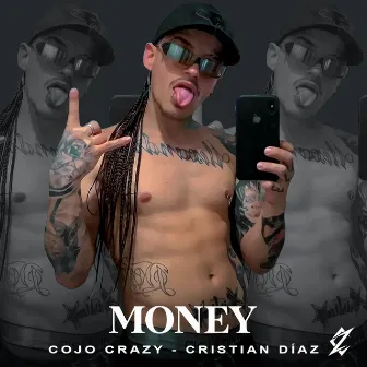 Money by Cojo Crazy