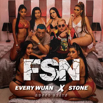 FSN by Every Wuan