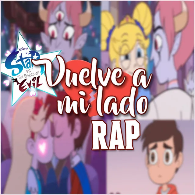 Vuelve a Mi Lado (Star Vs the Forces of Evil)