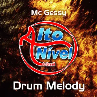 Drum Melody by MC Gessy