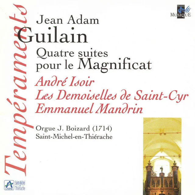 Guilain: Quatre suites pour le Magnificat (Orgue J. Boizard à Saint Michel-en-Thiérache)