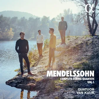 Mendelssohn: Complete String Quartets, Vol. 1 by Quatuor Van Kuijk