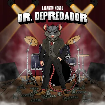 Doctor Depredador by Lagarto Negro