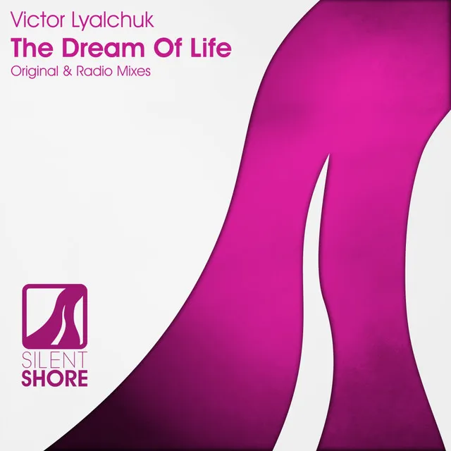 The Dream Of Life - Radio Edit