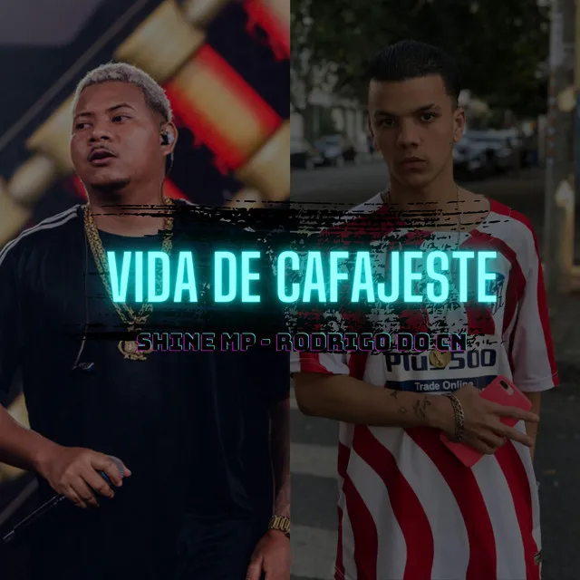 VIDA DE CAFAJESTE