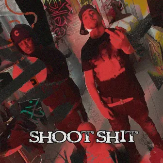 Shoot Shit by Thctharapper