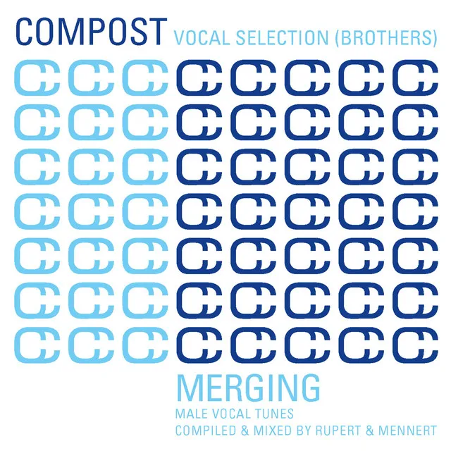 Compost Vocal Selection Brothers, Merging, Male Vocal Tunes - Continuous Mix