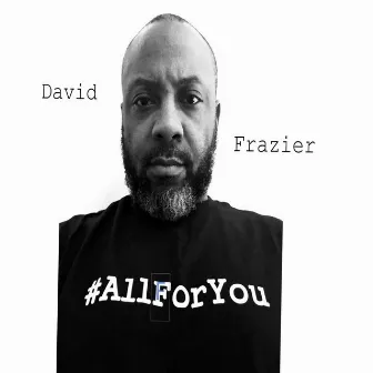 All for You by David Frazier