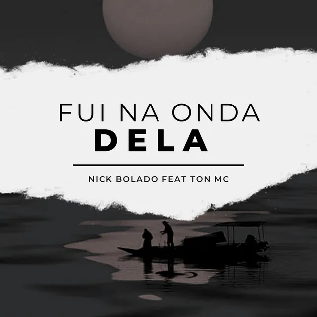 Fui na Onda Dela