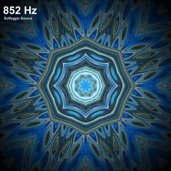 852 Hz Returning to Spiritual Order Meditation Music by Miracle Solfeggio Healing Frequencies