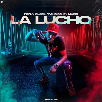 La lucho by Forny Black