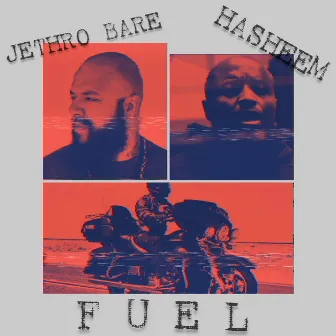 Fuel (feat. Hasheem) by Jethro Bare