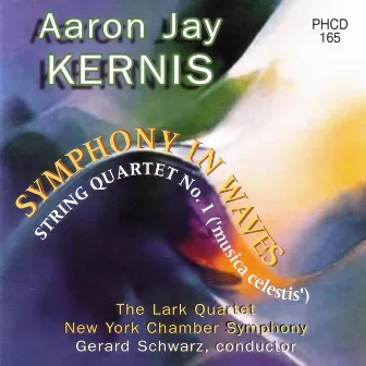 Kernis: Symphony In Waves by Aaron Jay Kernis