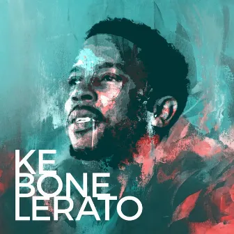 Ke Bone Lerato by AllAn.P