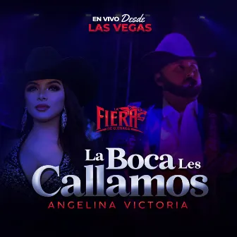 La Boca Les Callamos (En Vivo Desde Las Vegas) by Angelina Victoria