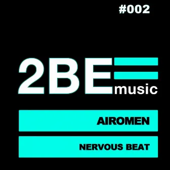 Nervous Beat by Airomen