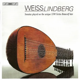 Weiss, S.L.: Lute Music, Vol. 1 - Lute Sonatas Nos. 4, 7, 29 / Preludes by Jakob Lindberg