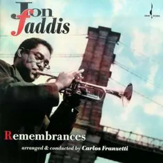 Remembrances by Jon Faddis