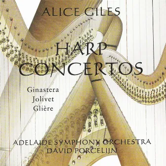 Harp Concertos: Ginastera / Jolivet / Glière by 