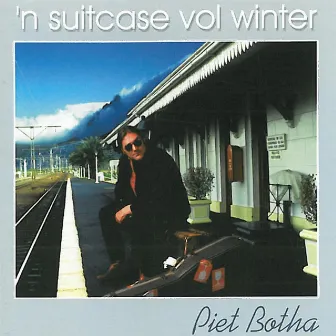 'n Suitcase Vol Winter by Piet Botha