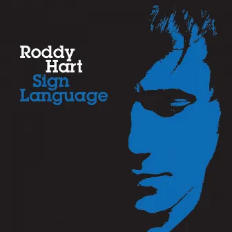 Sign Language by Roddy Hart