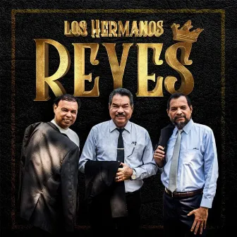 Exitos Los Hermanos Reyes by Los Hermanos Reyes