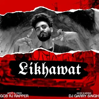 Likhawat by DJ Garry Singh