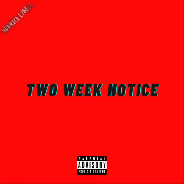 Two Week Notice