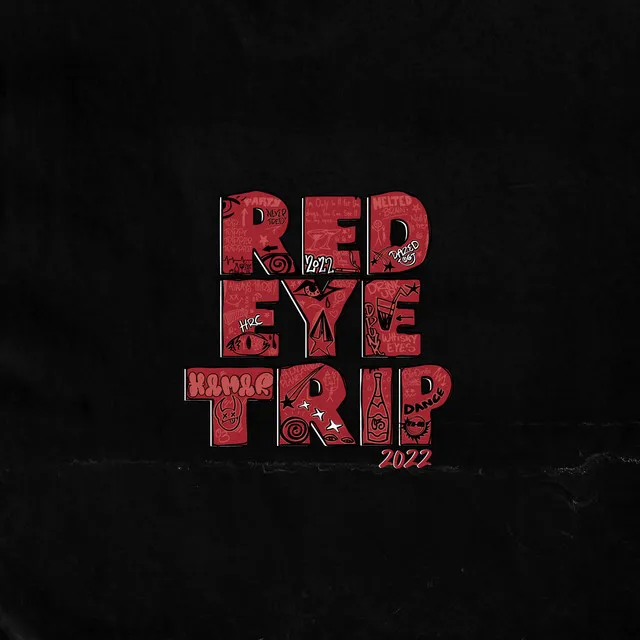 Red Eye Trip 2022