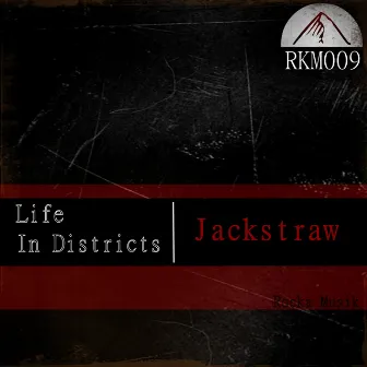 Life in Districts by Jackstraw