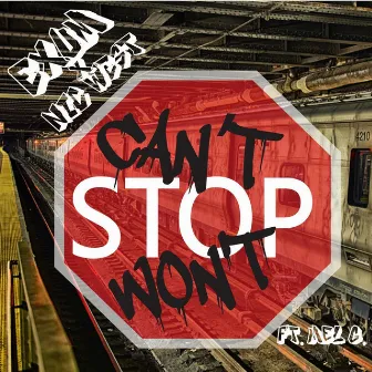 Can't Stop, Won't Stop (feat. Mel G) by Nic West