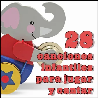 28 canciones infantiles para jugar y cantar by La Banda del Musiquero Loco