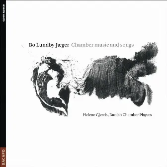 Lundby-Jaeger, B.: Chamber Music and Songs - Offertorium / 7 Stages To 3 Chinese Texts / Trio / Elements / 3 Songs by Bo Lundby Jaeger