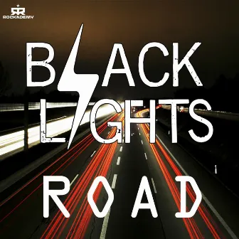 Road by Black Lights