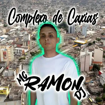 Complexo de Caxias by Mc Ramon DJ