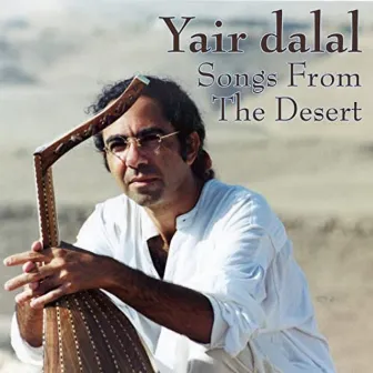 Songs from the Desert by Yair Dalal