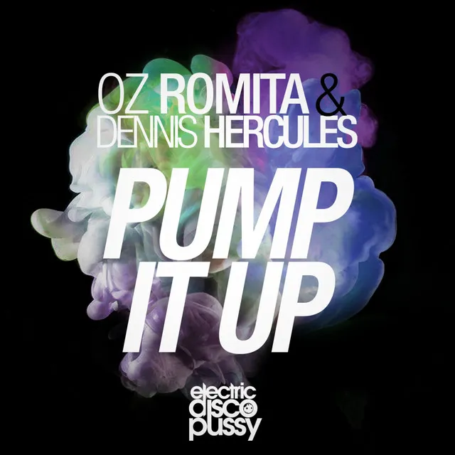 Pump It Up - Original Mix